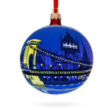 Load image into Gallery viewer, The Szechenyi Chain Bridge, Budapest, Hungary Glass Ball Christmas Ornament 4 Inches