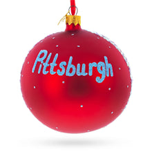 Load image into Gallery viewer, Pittsburgh, Pennsylvania Glass Ball Christmas Ornament 4 Inches