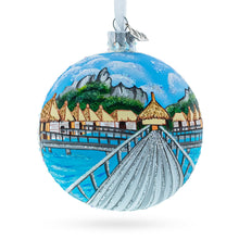 Load image into Gallery viewer, Bora Bora, French Polynesia Glass Ball Christmas Ornament 4 Inches
