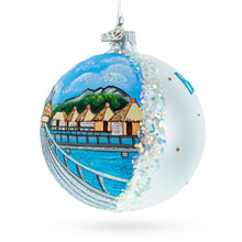 Load image into Gallery viewer, Bora Bora, French Polynesia Glass Ball Christmas Ornament 4 Inches