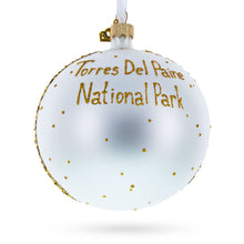 Load image into Gallery viewer, Torres del Paine National Park, Chile Glass Christmas Ornament