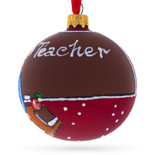 Load image into Gallery viewer, School Teacher Glass Ball Christmas Ornament 3.25 Inches