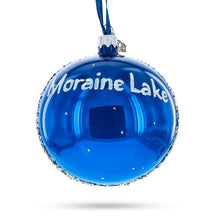 Load image into Gallery viewer, Moraine Lake near Banf, Alberta, Canada Glass Ball Christmas Ornament 4 Inches