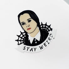 Load image into Gallery viewer, Wednesday Addams Stay Weird Brooch by Cherryloco