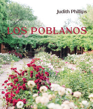 Load image into Gallery viewer, The Gardens of Los Poblanos - Hardcover